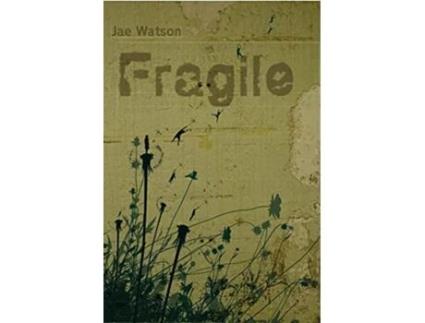 Livro Fragile de Jae Watson (Inglês)