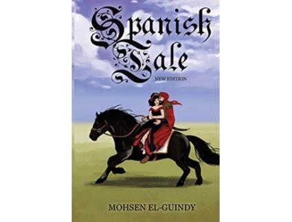 Livro SPANISH TALE de Mohsen Elguindy (Inglês)