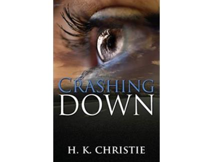 Livro Crashing Down de HK Christie (Inglês)