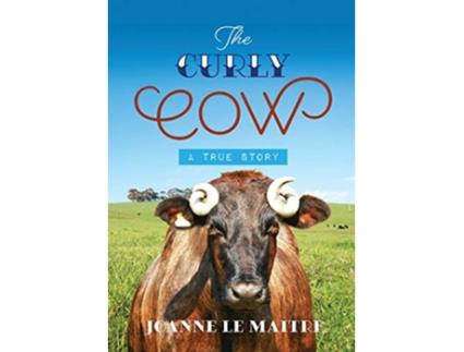 Livro The Curly Cow de Joanne Le Maitre (Inglês)