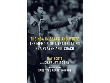 Livro NBA In Black And White de Ray Scott (Inglês - Capa Dura)