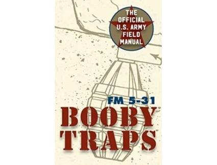 Livro U.S. Army Guide to Boobytraps de Army (Inglês)