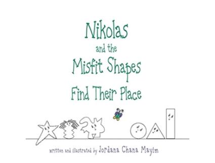 Livro Nikolas and the Misfit Shapes Find Their Place de Jordana Chana Mayim (Inglês)