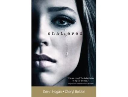 Livro Shattered de Kevin Hogan Cheryl Boldon Janet Snyder (Inglês)