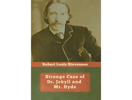 Livro Strange Case of Dr. Jekyll and Mr. Hyde de Robert Louis Stevenson (Inglês - Capa Dura)