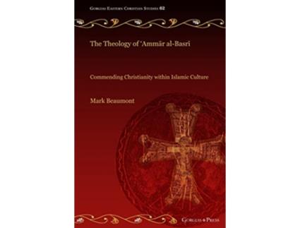 Livro Theology of Ammar alBasri de Mark Beaumont (Inglês - Capa Dura)
