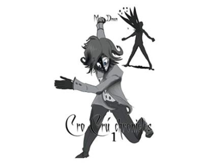 Livro Cro Crú Chronicles 1 trilogy de Moira dineen (Inglês)