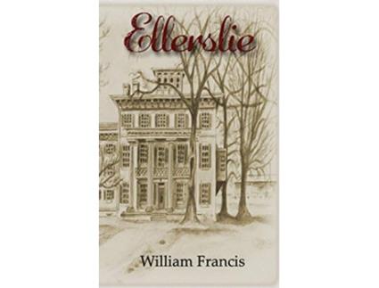 Livro Ellerslie de William Francis (Inglês)
