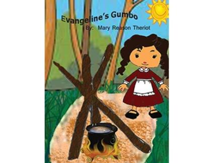 Livro Evangelines Gumbo de Mary Reason Theriot (Inglês - Capa Dura)
