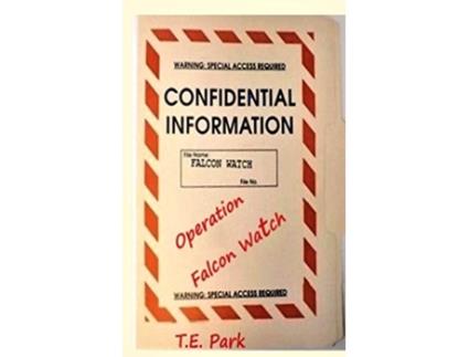 Livro Operation Falcon Watch de T E Park (Inglês)