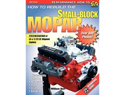 Livro How to Rebuild the SmallBlock Mopar de William Burt (Inglês)