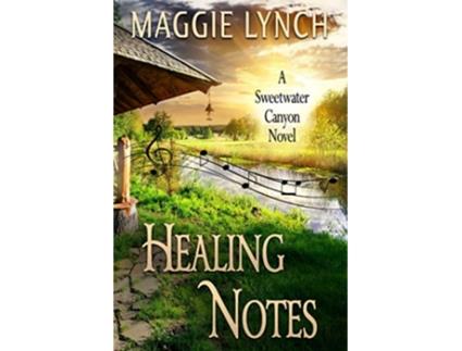 Livro Healing Notes Rachels Story Sweetwater Canyon de Maggie Lynch (Inglês)