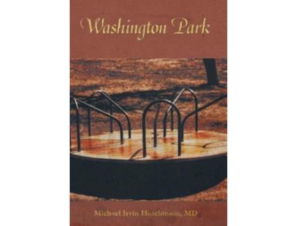 Livro Washington Park de Michael Irvin Hutchinson MD (Inglês)