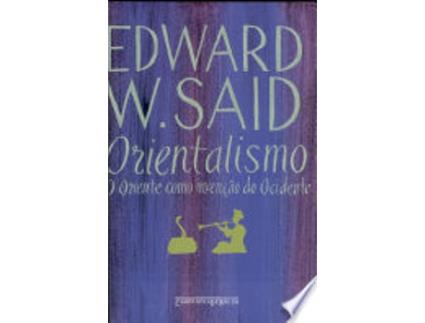 Livro Orientalismo - Orientalism - de Edward W. Said (Português do Brasil)