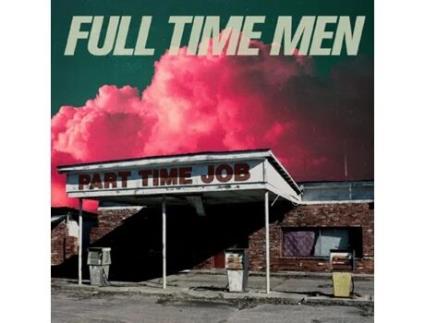 Full Time Men Part Time Job Vinil Verde Transparente