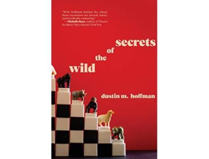 Livro Secrets of the Wild de Hoffman M Dustin (Inglês)