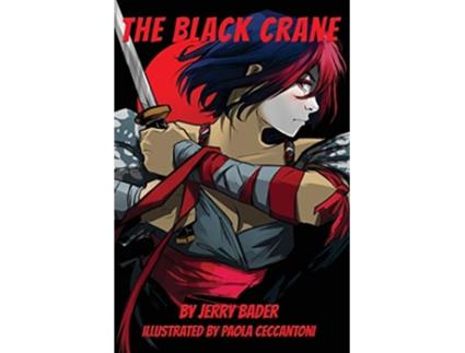 Livro The Black Crane de Jerry Bader (Inglês)
