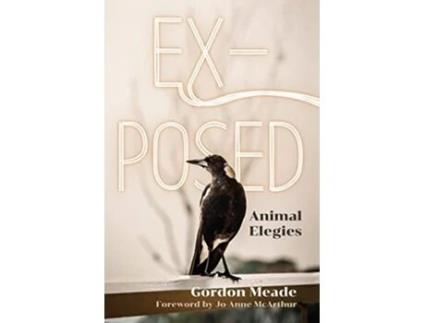 Livro ExPosed de Gordon Meade (Inglês - Capa Dura)