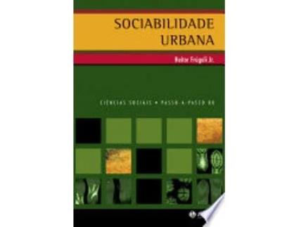 Livro Sociabilidade Urbana. Coleção Passo-a-Passo Ciências Sociais de Heitor Frúgoli Jr. (Português do Brasil)