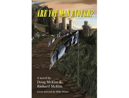 Livro Are You Man Enough de Doug Mckim e Richard Mckim (Inglês)