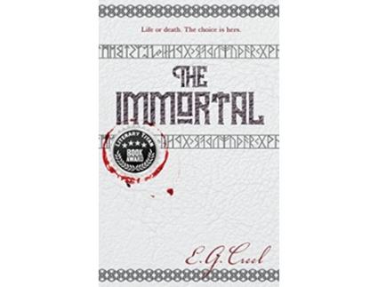 Livro The Immortal de E G Creel (Inglês - Capa Dura)