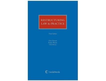 Livro Restructuring Law amp Practice Third edition de Chris Howard (Inglês - Capa Dura)