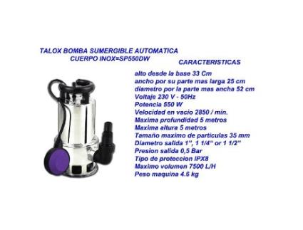 Talox bomba sumergible automatica cuerpo inox sp550dw