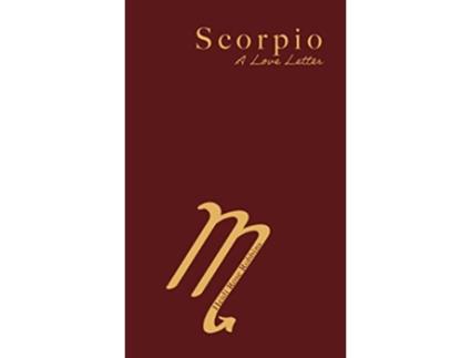 Livro Scorpio A Love Letter de Heidi Rose Robbins (Inglês)