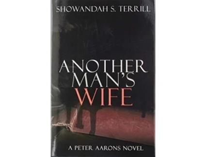 Livro Another Mans Wife A Love Story Peter Aarons Novels de Showandah S Terrill (Inglês)