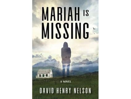 Livro Mariah Is Missing A Novel de Nelson David Henry (Inglês)