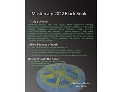 Livro Mastercam 2022 Black Book de Gaurav Verma Matt Weber (Inglês)
