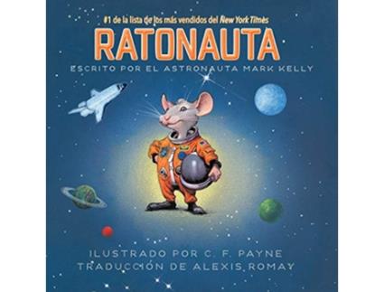 Livro Ratonauta de Mark Kelly (Espanhol)