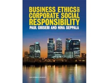 Livro Business Ethics and Corporate Social Responsibility de Paul Griseri e Nina Seppala (Inglês)