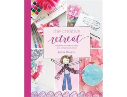 Livro The Creative Retreat: everything you need to create your own personal retreat Jennie Moraitis (Inglês)