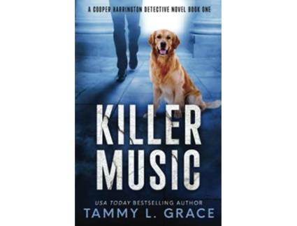 Livro Killer Music A Cooper Harrington Detective Novel Cooper Harrington Detective Novels de Tammy L Grace (Inglês)