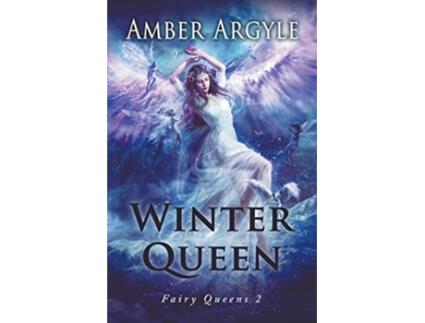 Livro Winter Queen Fairy Queens 2 de Amber Argyle (Inglês)