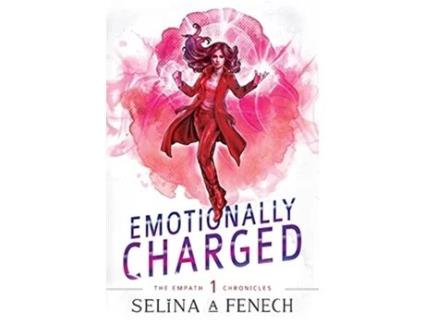 Livro Emotionally Charged 1 Empath Chronicles de Selina A Fenech (Inglês)