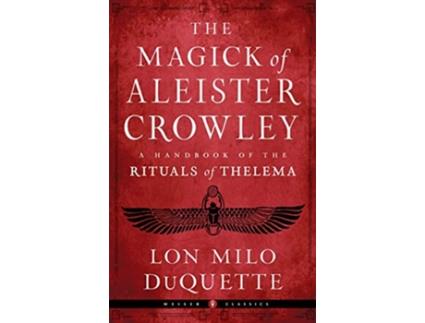 Livro Magick of Aleister Crowley de Lon Milo Duquette (Inglês)