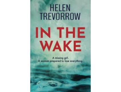 Livro In the Wake de Helen Trevorrow (Inglês)