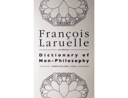Livro Dictionary of NonPhilosophy Univocal de François Laruelle (Inglês)