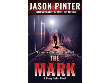 Livro The Mark A Henry Parker Novel de Jason Pinter (Inglês)