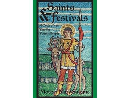 Livro Saints and Festivals A Cycle of the Year for Young People de Mother Mary Salome (Inglês)