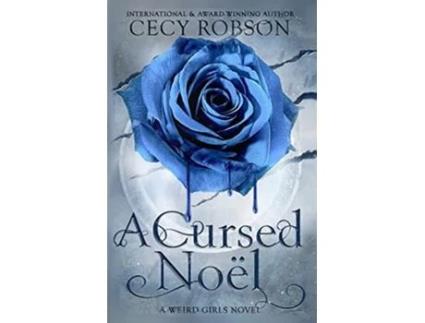 Livro A Cursed Noel A Weird Girls Novella de Cecy Robson (Inglês)