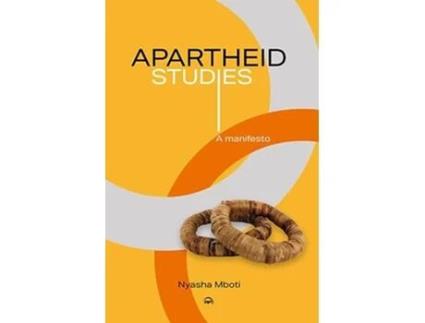 Livro Apartheid Studies de Nyasha Mboti (Inglês)