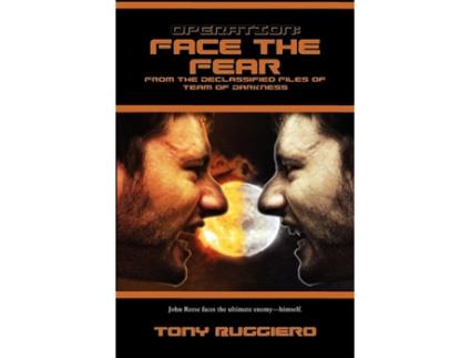 Livro Operation Face the Fear From the Declassified File of Team of Darkness de Tony Ruggiero (Inglês)