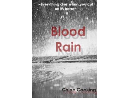 Livro Blood Rain de Chloe Cocking (Inglês)