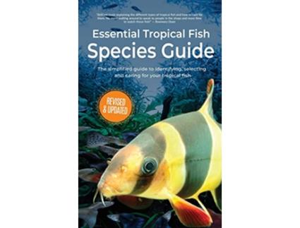 Livro Essential Tropical Fish Species Guide de Anne Finlay (Inglês)