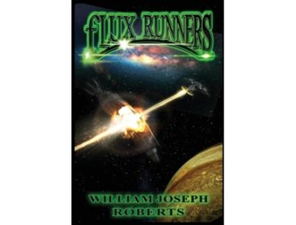 Livro fLUX Runners de William Joseph Roberts (Inglês - Capa Dura)