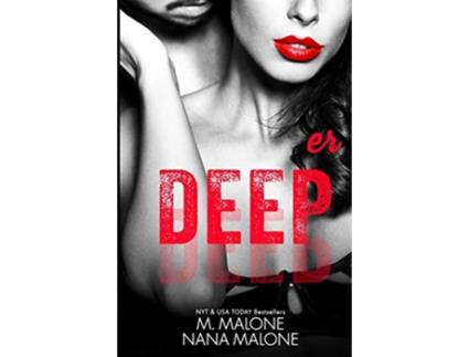 Livro Deeper Shameless de M Malone e Nana Malone (Inglês)