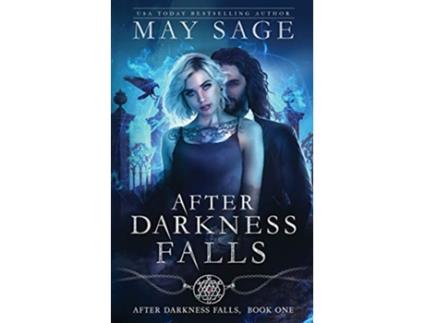 Livro After Darkness Falls 1 de May Sage (Inglês)